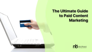 Read more about the article The Ultimate Guide to Paid Content Marketing